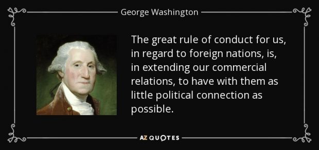 quote-the-great-rule-of-conduct-for-us-in-regard-to-foreign-nations-is-in-extending-our-commercial-george-washington-35-37-70-620x292.jpg